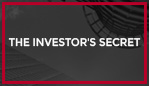 The Investor's Secret - Eureka Report