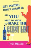 Get Invited, don't crash it: All you need to know to make the guest list
