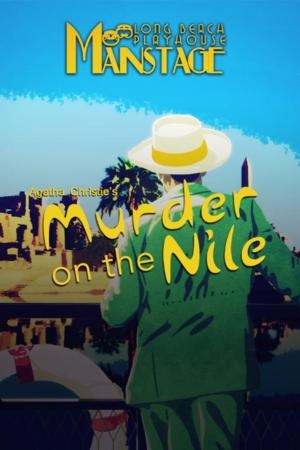 MURDER ON THE NILE Set for Long Beach Playhouse, 1/17-2/14